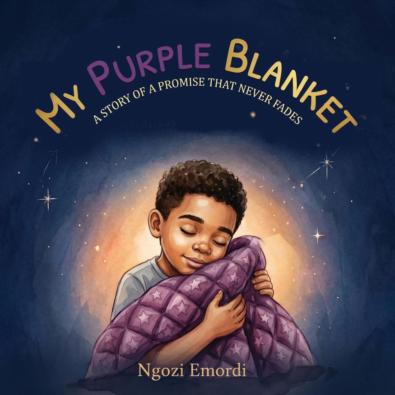 My Purple Blanket: A Story of a Promise That Never Fades by Ngozi Emordi — book cover